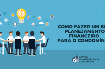 Como fazer um bom planejamento financeiro para o condomínio?