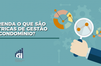 Aprenda o que são métricas de gestão de condomínio?