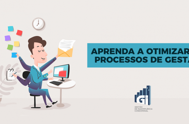 Aprenda a otimizar seus processos de gestão